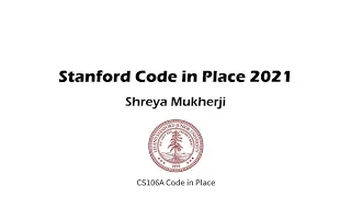 Stanford's Code In Place Submission | Shreya Mukherji