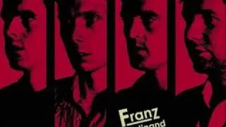 Franz Ferdinand The Dark of The Matinee with Lyrics