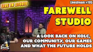 Goodbye to the Studio! - A KOLC retrospective -- Livestream #195