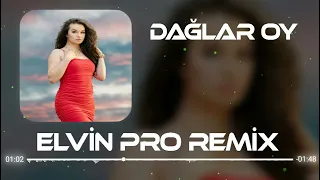 Elvin Pro - Daglar Oy  (Yeni 2022)