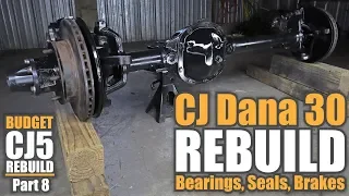 Jeep CJ5 Dana 30 Rebuild Pt.8 -Wheel Bearings, U-Joints, Seals, Brakes