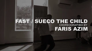 Sueco the Child - Fast | Faris Azim Choreography | MYDS Malaysia