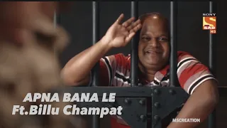 APNA BANA LE FT.BILLU || AJAY SINGH JADHAV || MADDAM SIR