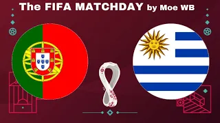 Portugal vs Uruguay 28/11/2022 Fifa World Cup