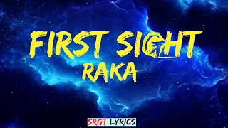 First Sight RAKA Lyrics