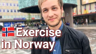 Norwegians and Exercise