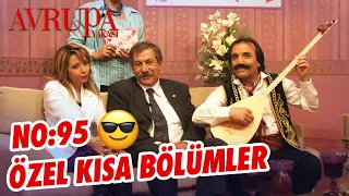 Avrupa Yakası 95. Bölüm | Kısa Bölümler