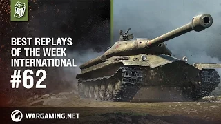 World of Tanks - Best Replays of the Week International #62