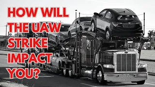 How Will the UAW Strike Impact You?