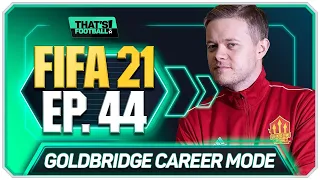 FIFA 21 MANCHESTER UNITED CAREER MODE! GOLDBRIDGE! EPISODE 44