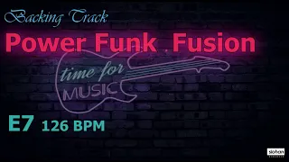 PowerFunk   Fusion ／ Backing Track (E7  126 BPM)