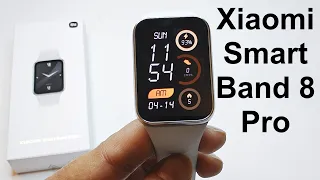 Xiaomi Smart Band 8 Pro - Unboxing and First Impressions