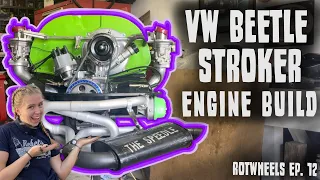 VW BEETLE STROKER ENGINE BUILD | THE SPEEDLE | ROTWHEELS EP. 12