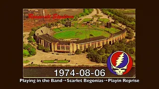 Playing in the Band/Scarlet Begonias/Playin Reprise 1974-08-06 Grateful Dead