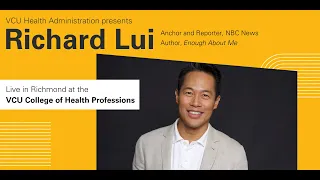 MSNBC/NBC’s Richard Lui Q&A at VCU