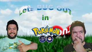 Lets BUG OUT in Pokemon Go