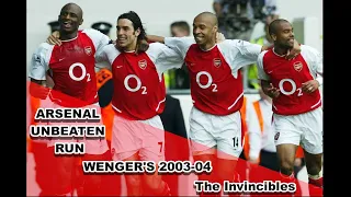 Arsenal unbeaten run |Arsenal  49 undefeated | The Invincibles