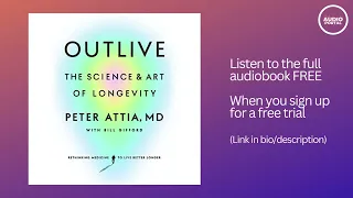 Outlive Audiobook Summary | Peter Attia MD | The Science and Art of Longevity