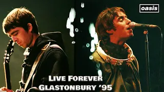 Oasis - Live forever at Glastonbury '95 (best live version) Remastered HD