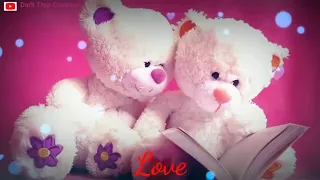 New teddy bear 🐻 whatsApp status and ❤ love song