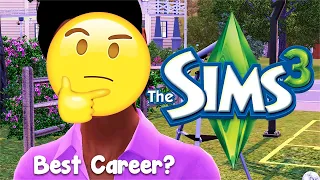 Playing the BEST INTERACTIVE CAREER in Sims 3