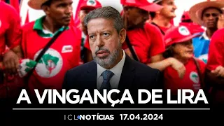 PRESIDENTE DA CÂMARA FAZ DEMONSTRAÇÃO DE FORÇA PARA PRESSIONAR GOVERNO | ICL NOTÍCIAS - 17/04/2024