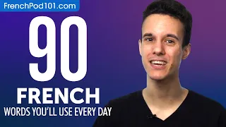 90 French Words You'll Use Every Day - Basic Vocabulary #49