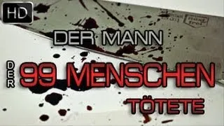 Der Mann, der 99 Menschen tötete ᴴᴰ ┇ Wahre Geschichte ┇ BotschaftDesIslam