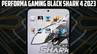 😱🔥MASIH GG PARAH!! SIKSA GAMING BLACK SHARK 4 DI TAHUN 2023