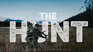 The Hunt - A Public Land Archery Film