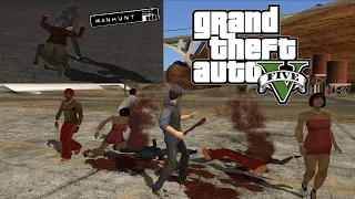 Port GTA V and Manhunt Animations to GTA SA With New AND Advanced Method