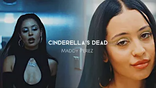 Maddy Perez-//Cinderella's dead// (for @Queenjazzyy ))
