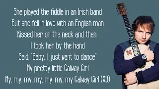 Galway Girl - Ed Sheeran (Lyrics)