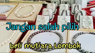 Mutiara Lombok, ada tawar ada laut..apa bedanya?