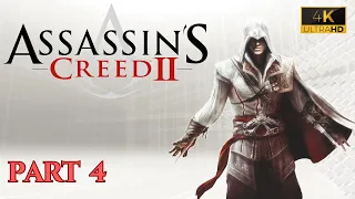 Assassin's Creed 2 (2009) Part 4 PC Gameplay [4K/60FPS]