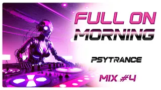 The Journey Continues ॐ Full On Morning Old School Mix  Mix #04