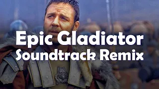 Epic Gladiator Soundtrack Remix by DJ Max | Unleash the Power of the Arena!