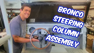 Bronco Steering Column Assembly - 1966 Ford Bronco Restoration Project