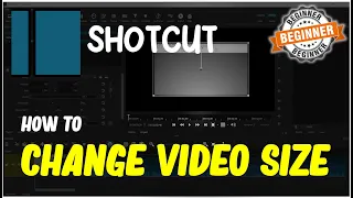 Shotcut How To Change Video Size