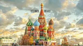 Russian Kalinka Remix