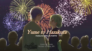 【 Vietsub + engsub】夢と葉桜 /Yume to Hazakura 【Miku & KAITO】cover