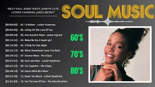 Marvin Gaye, Barry White, Luther Vandross, James Brown, Billy Paul - Classic RnB Soul Groove 60s 70s