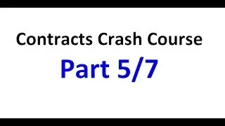 Contracts - Exam Crash Course Part 5/7