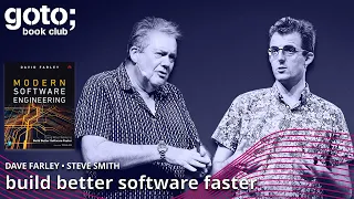 Modern Software Engineering (Teaser) • Dave Farley & Steve Smith • GOTO 2022