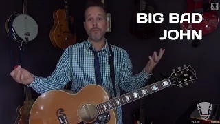 How to play Big Bad John by Jimmy Dean - Guitar Lesson