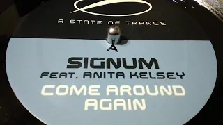 SIGNUM FEAT. ANITA KELSEY- COME AROUND AGAIN  [VOCAL EXTENDED] LS