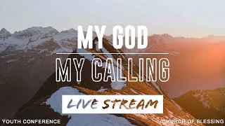 My God | My Calling - Youth Conference Evening