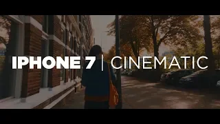 Iphone 7 Cinematic