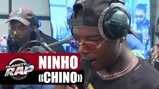 Ninho "Chino" #PlanèteRap