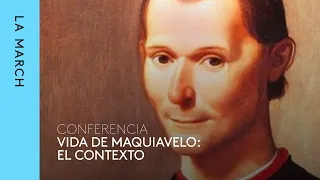 Maquiavelo (I): Diplomacia, poder y el arte de gobernar  · La March